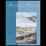 American Passages  A History of the American People, Volume I  To 1877