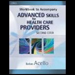 Advanced Skills for Health Care Providers   Workbook