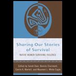 Sharing Our Stories of Survival Native Women Surviving Violence