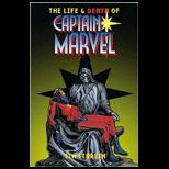 Life and Death of Captain Marvel