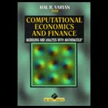 Computational Economics and Finance  Modeling and Analysis With Mathematica / With 3.5 Disk