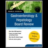 Gastroenterology and Hepatology Board Review Pearls of Wisdom