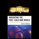 Navigating Post Cold War World