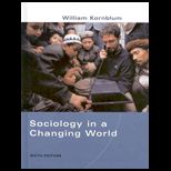 Sociology in a Changing World With Telecourse Guide