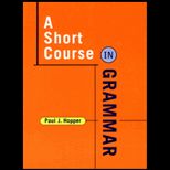 Short Course in Grammar