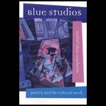 Blue Studios Poetry and Its Cultural Work