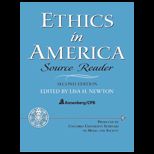 Ethics in America  Source Reader and Study Guide