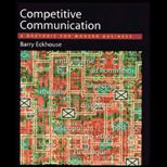 Competitive Communication  A Rhetoric for Modern Business
