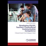 Developing ESL/EFL Teachers Crosscultural Communicative Competence
