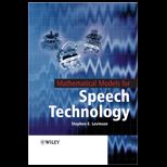 Mathematical Models for Speech Tech.