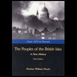 Peoples of the British Isles  A New History, From 1870 to Present Volume 3