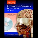 Finleys Interactive Cadaveric Dissection Guide   With 2 DVDs