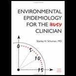 Environmental Epidemiology for Busy Clinical