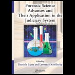 Forensic Science Advances and Their Application in the Judiciary System