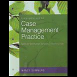 Fundamentals of Case Management Practice Skills for the Human Services Text Only (314163)