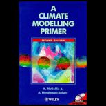 Climate Modelling Primer / With CD