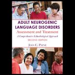 Adult Neurogenic Language Disorders Assessment and Treatment. A Comprehensive Ethnobiological Approach