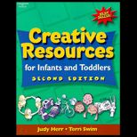 Creative Resources for Infant and Toddlers
