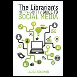 Librarians Nitty Gritty Guide to Social Media
