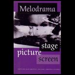 Melodrama  Stage Picture Screen