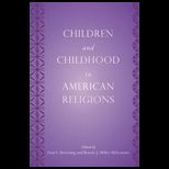 Children and Childhood in American Religion