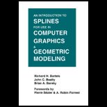 Introduction to Splines for Use in Computer Graphics and Geometric Modeling