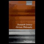 Twentieth Century German Philosophy