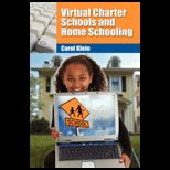 Virtual Charter Schools and Home Schooling