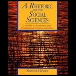 Rhetoric for the Social Sciences  A Guide to Academic and Professional Communication