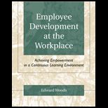 Employee Development at the Workplace  Achieving Empowerment in a Continuous Learning Environment