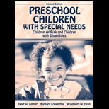 Preschool Children with Special Needs  Children at Risk and Children with Disabilities