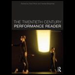 Twentieth Century Performance Reader