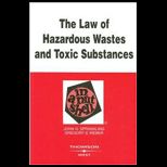 Law of Hazardous Wastes and Toxic Substances in a Nutshell