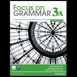 Focus on Grammar 3A  With Workbook