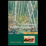 Biology of Mangroves and Seagrasses