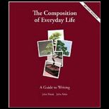 Composition of Everyday Life  A Guide to Writing   Package