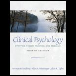 Clinical Psychology  Evolving Theory, Practice, and Research