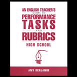 English Teachers Guide to Performance Tasks and Rubrics  High School