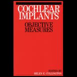 Cochlear Implants Objective Measures