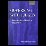 Governing with Judges  Constitutional Politics in Europe