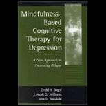 Mindfulness Based Cognitive Therapy for Depression