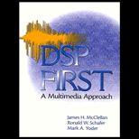 DSP First  A Multimedia Approach, with CD