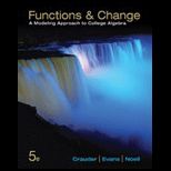 Functions and Change A Modeling Approach to College Algebra Stud. Soln. Man and Tech. Gd
