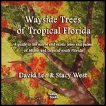 Wayside Trees of Tropical Florida