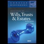 Principles of Wills, Trusts and Estates