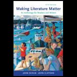 Making Literature Matter  An Anthology for Readers and Writers