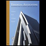 Financial Accounting  An Introduction to Concepts, Methods and Uses