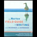 Norton Field Guide to Writing   with Readings and Notebook