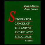 Surgery for Cancer of the Larynx and Related Structures