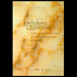Enduring Questions  Traditional and Contemporary Voices